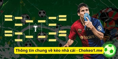 Chokeo1.me - Trang xem tỷ lệ kèo nhà cái hàng đầu hiện nay